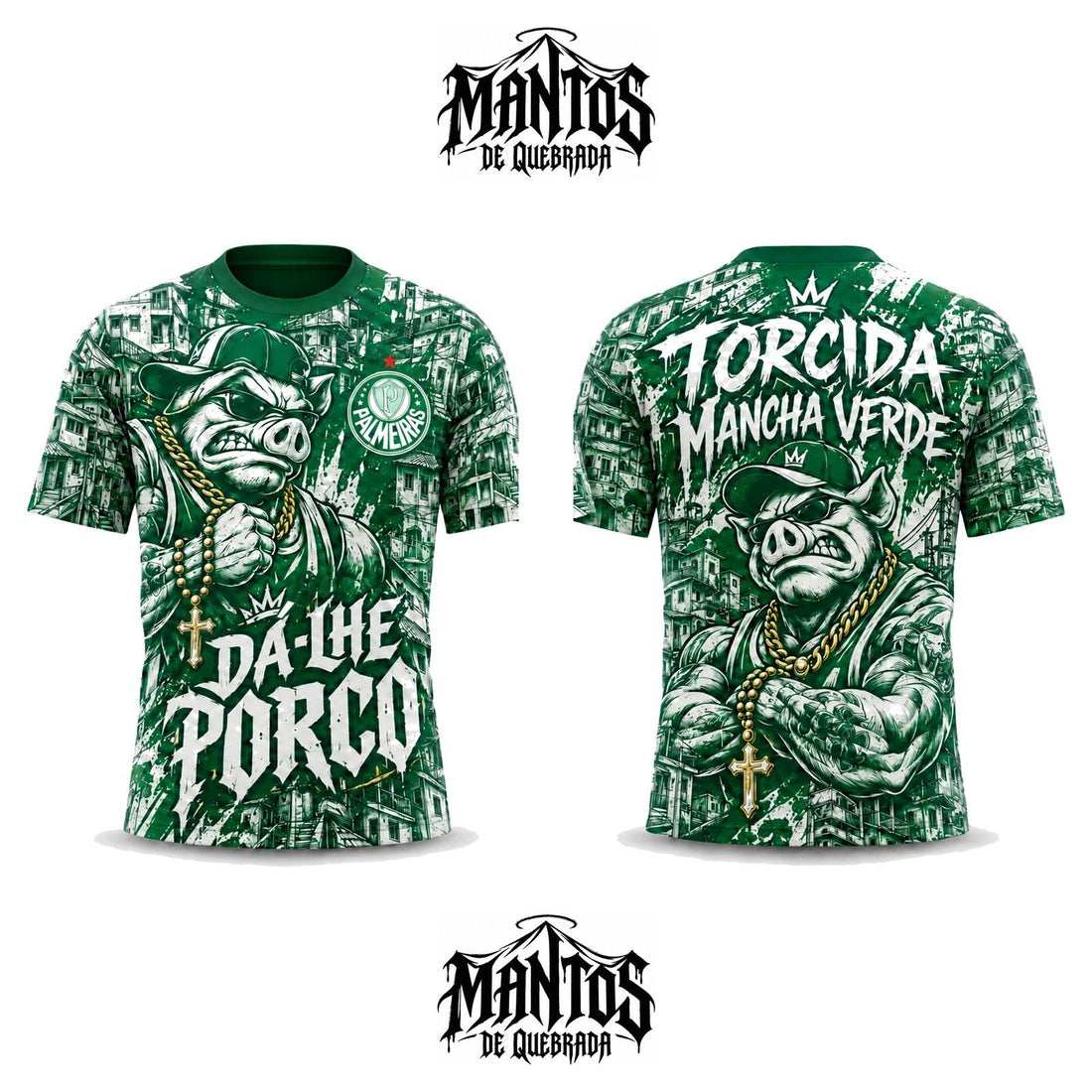 Camiseta de Quebrada Verdão Dá-lhe Porco, frente e costas